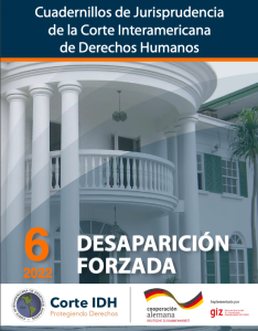 Cuadernillo de jurisprudencia Corte IDH. 6. Desaparición forzada