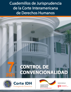 Cuadernillo de jurisprudencia Corte IDH.7. Control de convencionalidad